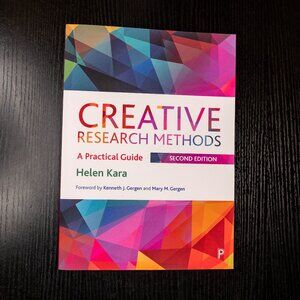CLEARANCE Creative Research Methods: A Practical Guide Helen Kara | Textbook